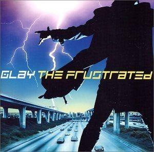 Portada de Álbum "The Frustrated", de Glay