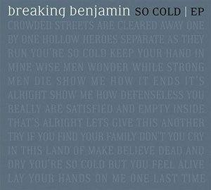 Portada de Sencillo/EP "So Cold", de Breaking Benjamin