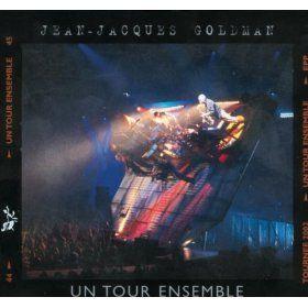 Portada de Álbum "Un Tour Ensemble - Tournée 2002", de Jean-Jacques Goldman