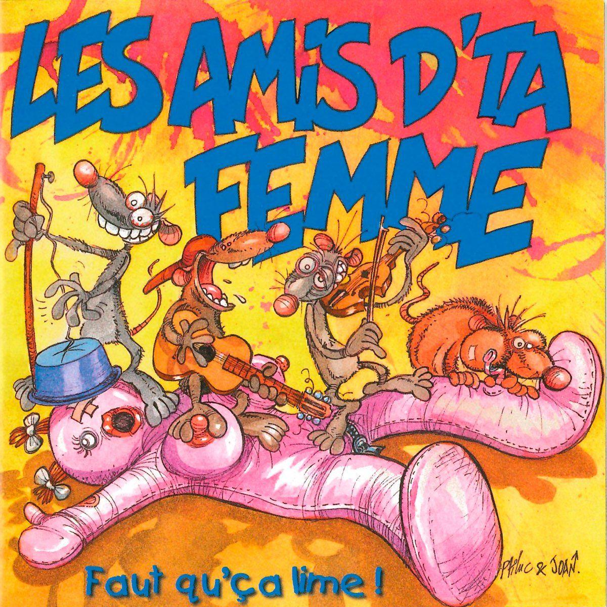 Portada de Álbum "Faut Qu'ça Lime", de Les Amis d'ta Femme