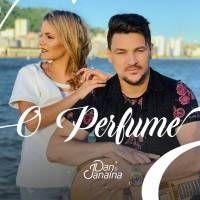 Portada de Sencillo/EP "O Perfume", de Dan e Janaina