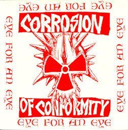 Album cover of "Eye For An Eye" by Corrosion of Conformity