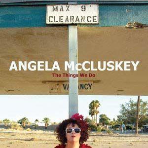 Portada de Álbum "The Things We Do", de Angela Mccluskey