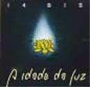 Portada de Álbum "Idade da Luz", de 14 Bis