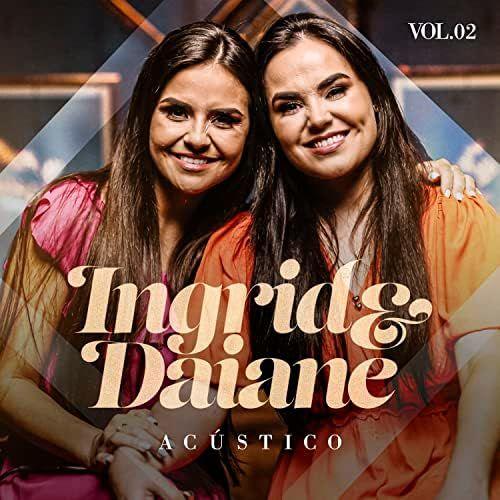 Capa do Álbum "Acústico - Vol. 02", de Ingrid e Daiane