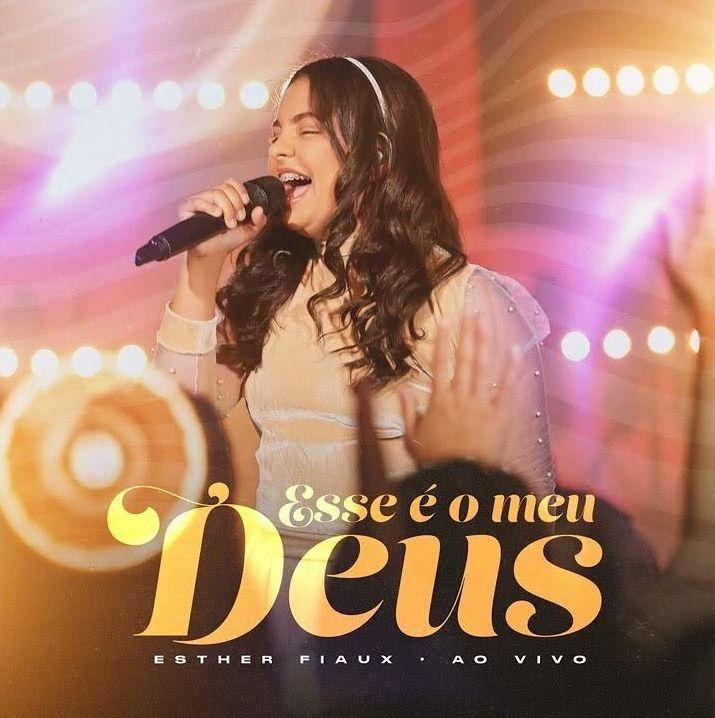 Portada de Sencillo/EP "Esse É o Meu Deus", de Esther Fiaux
