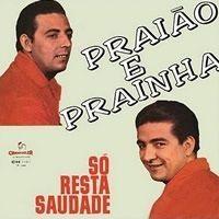 Portada de Álbum "Só Resta Saudade", de Praião e Prainha