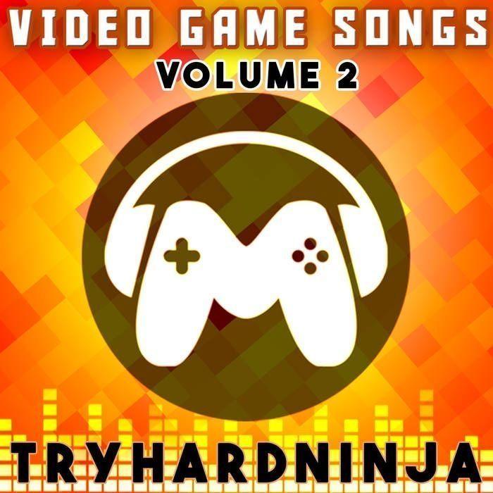 Portada de Álbum "Video Game Songs, Vol. 2", de TryHardNinja