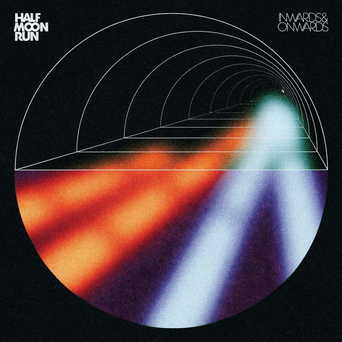 Single/EP cover of "Inwards & Onwards" by Half Moon Run