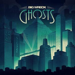Portada de Álbum "Ghosts", de Big Wreck