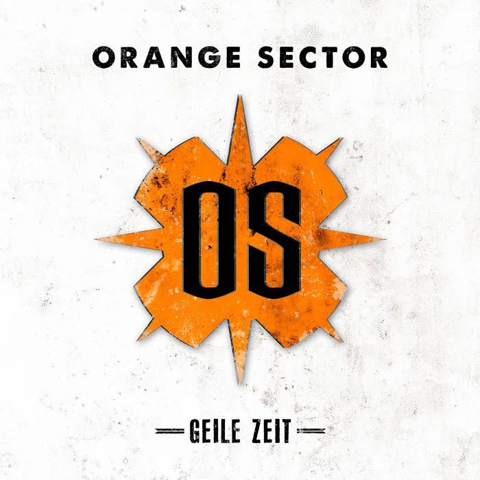 Portada de Sencillo/EP "Geile Zeit", de Orange Sector