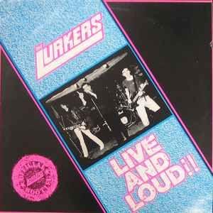 Portada de Álbum "Live And Loud!!", de Lurkers