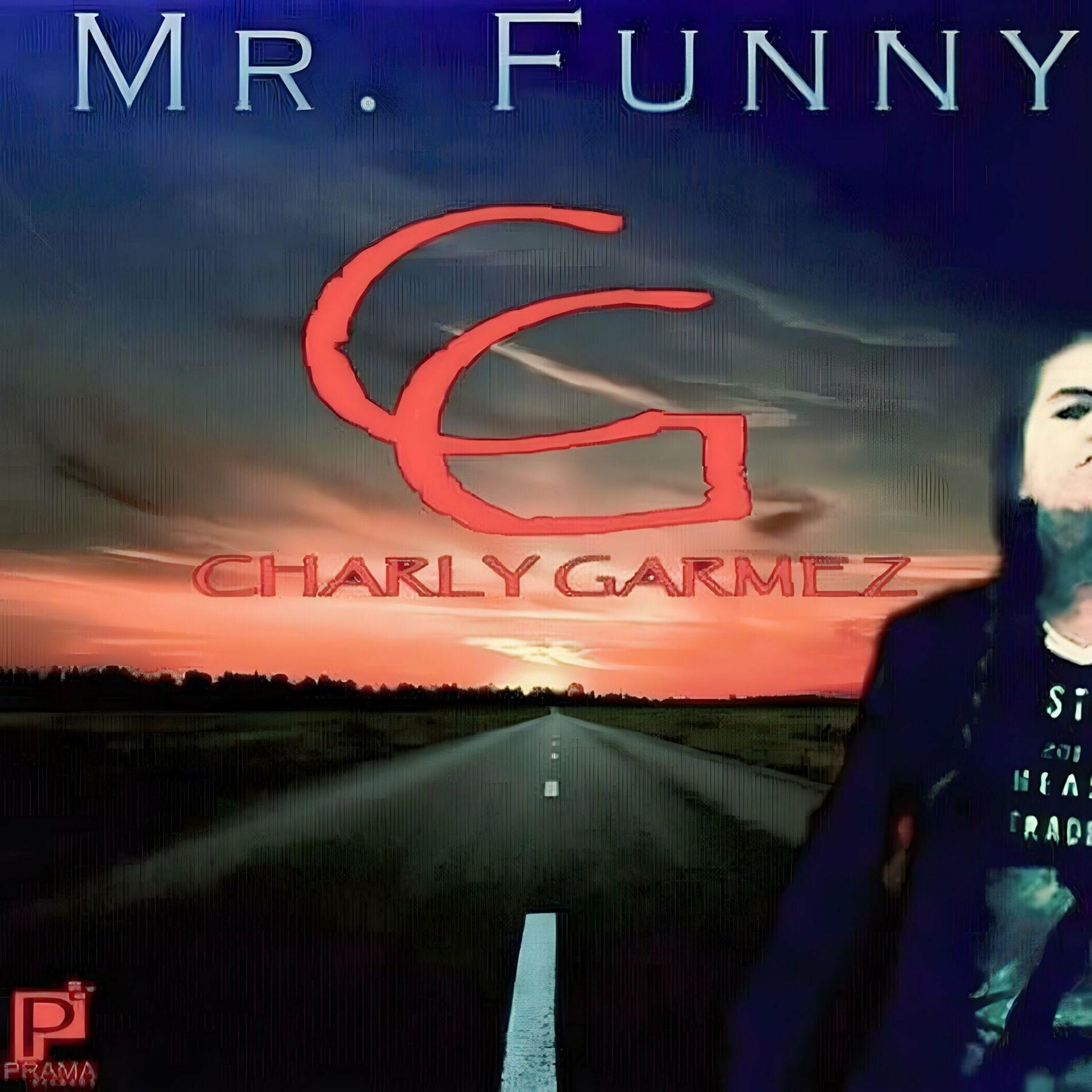 Portada de Álbum "Mr Funny", de Charly Garmez