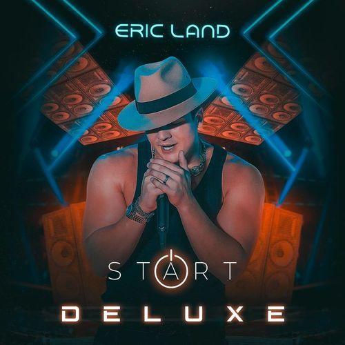 Capa do Álbum "Start Deluxe", de Eric Land