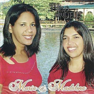 Portada de Álbum "Tu És o Meu Deus", de Maria e Madalena