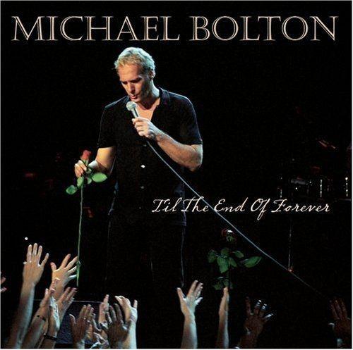Capa do Álbum "Til the End of Forever", de Michael Bolton