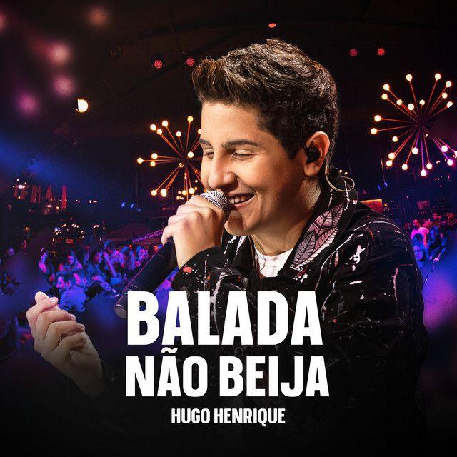 Portada de Sencillo/EP "Balada Não Beija", de Hugo Henrique