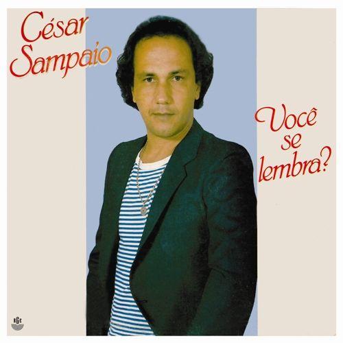 Portada de Álbum "Você Se Lembra", de César Sampaio