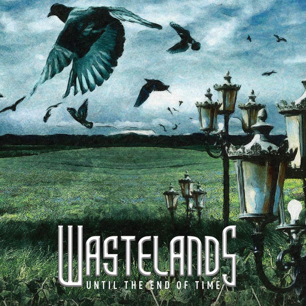 Portada de Álbum "Until The End of Time", de Wastelands