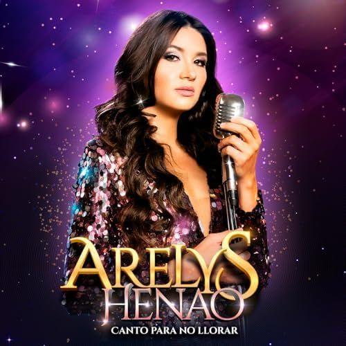 Portada de Álbum "Arelys Henao, Canto Para No Llorar (Banda Sonora Oficial de La Serie Televisión)", de Caracol Televisión