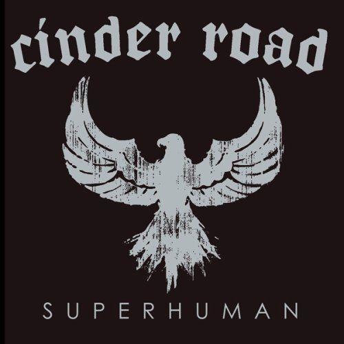 Capa do Álbum "SuperHuman", de Cinder Road