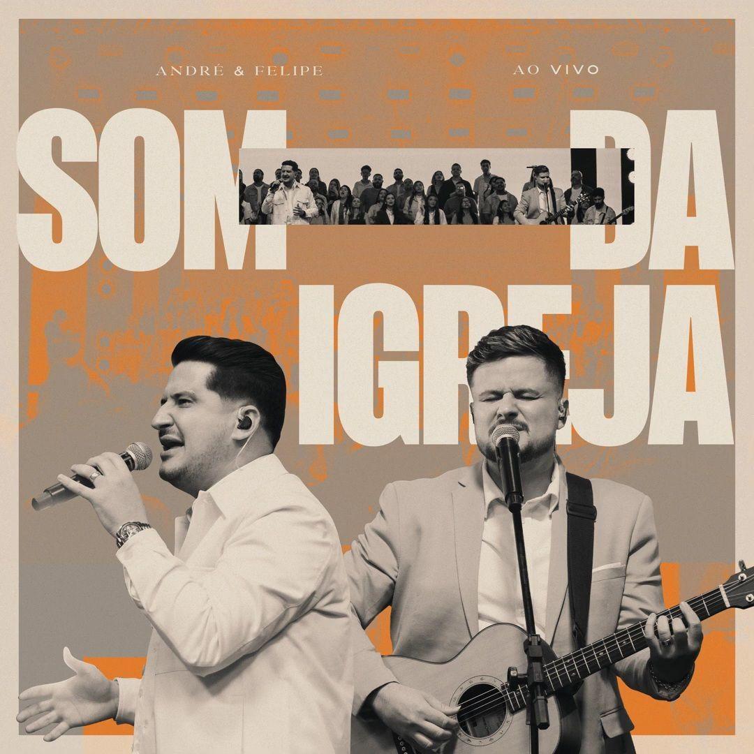 Album cover of "Som da Igreja" by André e Felipe