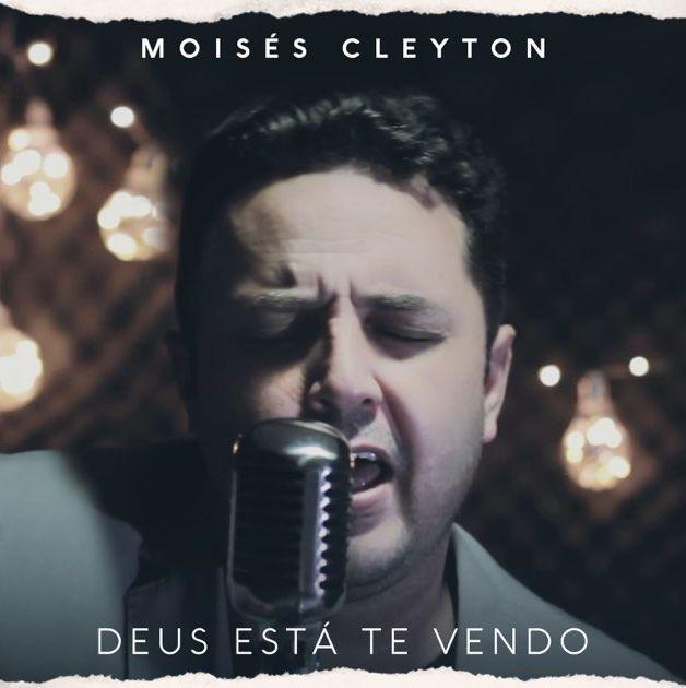 Capa do Álbum "Deus Está Te Vendo", de Moises Cleyton