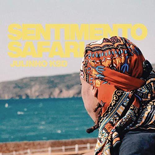 Portada de Sencillo/EP "Sentimento Safari", de Julinho KSD
