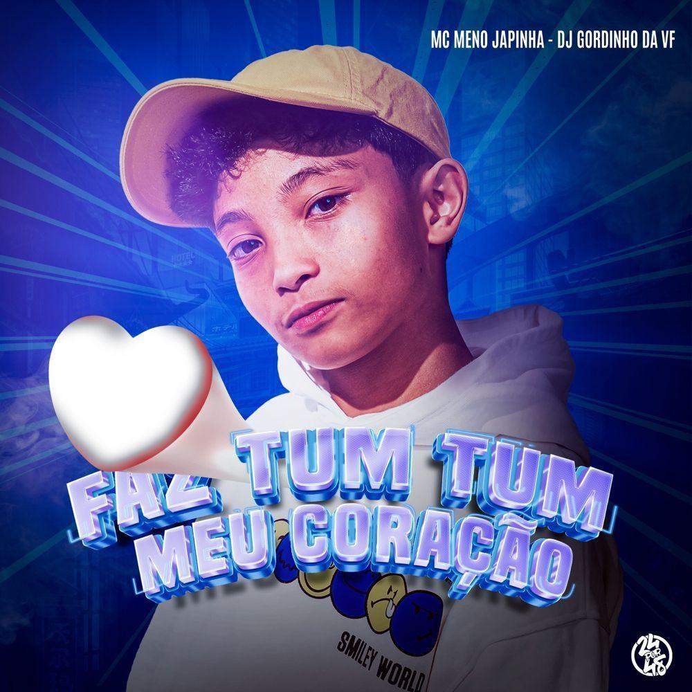 Portada de Sencillo/EP "Faz Tum Tum, Meu Coração (part. DJ GORDINHO DA VF)", de MC Meno Japinha