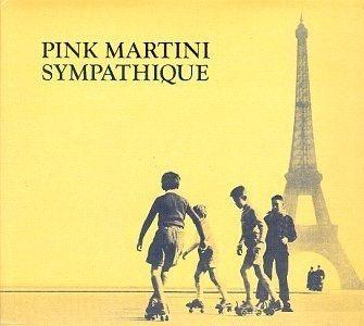Portada de Álbum "Sympathique", de Pink Martini