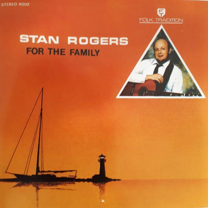 Capa do Álbum "For The Family", de Stan Rogers