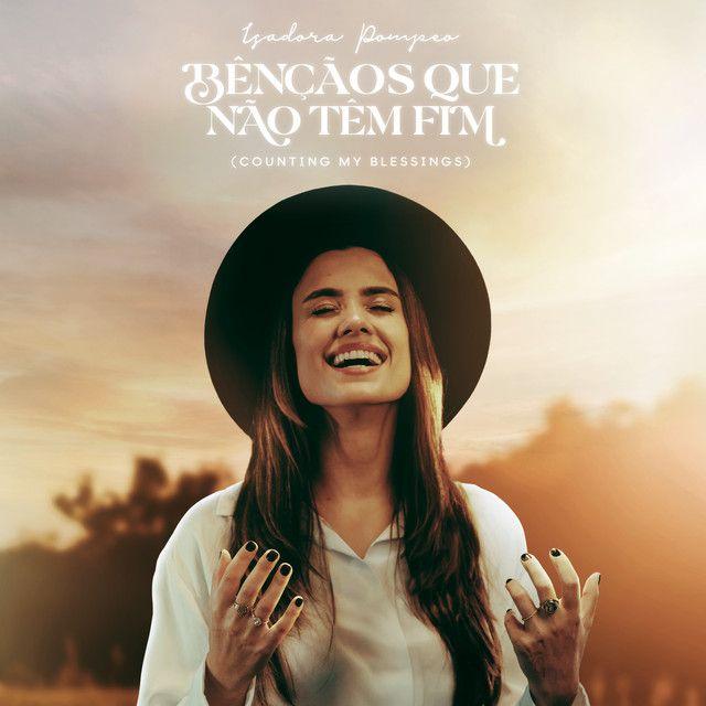 Portada de Sencillo/EP "Bênçãos Que Não Tem Fim (Couting My Blessings)", de Isadora Pompeo