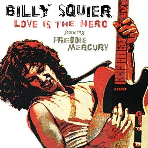 Portada de Sencillo/EP "Love is the Hero (feat. Freddie Mercury)", de Billy Squier