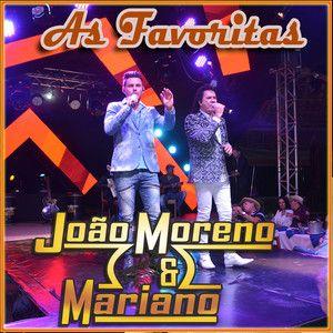 Portada de Álbum "As Favoritas", de João Moreno e Mariano