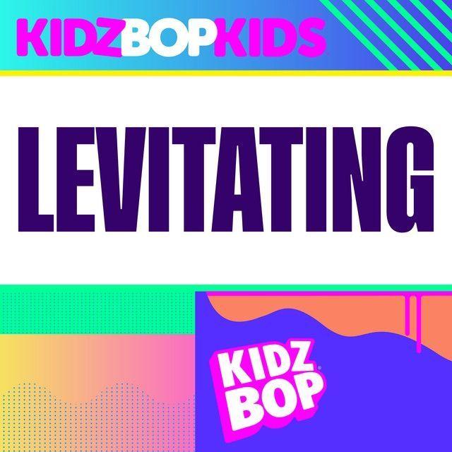 Album cover of "Levitating" by Kidz Bop Kids