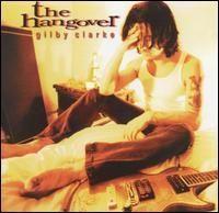 Portada de Álbum "The Hangover", de Gilby Clarke