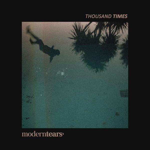 Portada de Sencillo/EP "Thousand Times", de Moderntears'