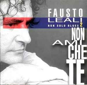 Capa do Álbum "Non Solo Blues 2 (Non Ami Che Te)", de Fausto Leali