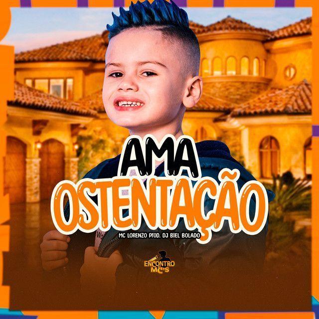 Portada de Sencillo/EP "Ama Ostentação", de MC Lorenzo
