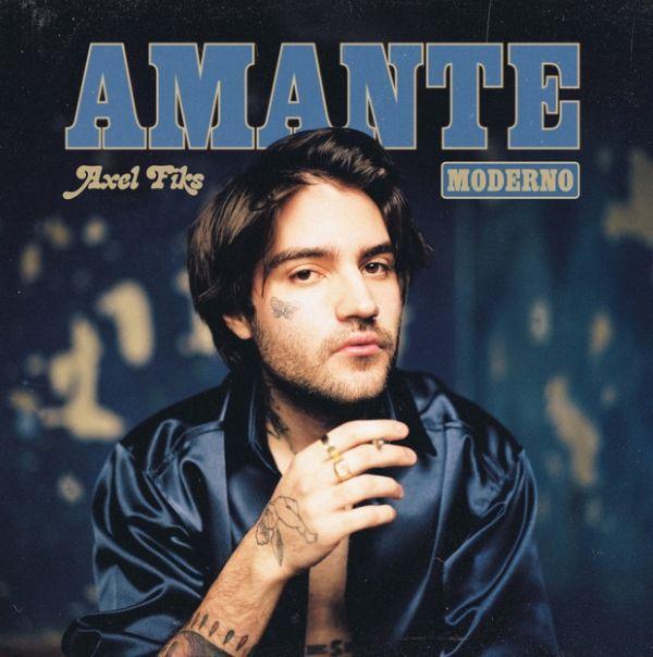 Portada de Álbum "Amante Moderno", de Axel Fiks