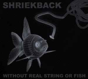 Portada del álbum "Without Real String Or Fish", de Shriekback