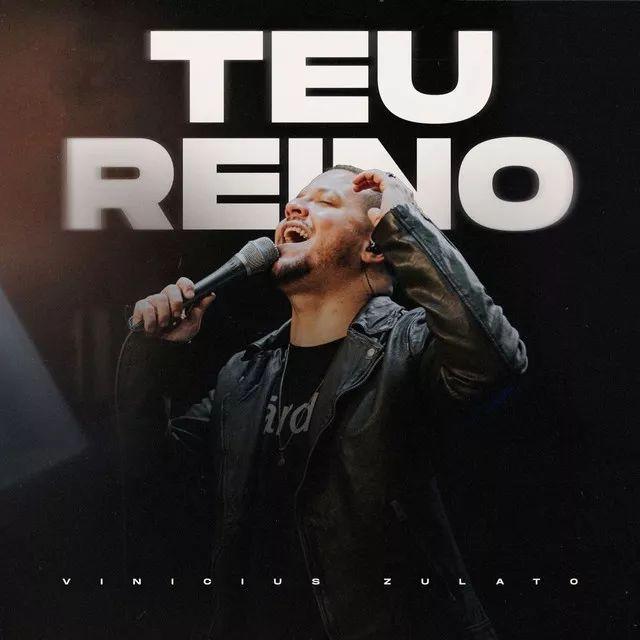 Portada de Sencillo/EP "Teu Reino", de Ministério Cristo Vivo