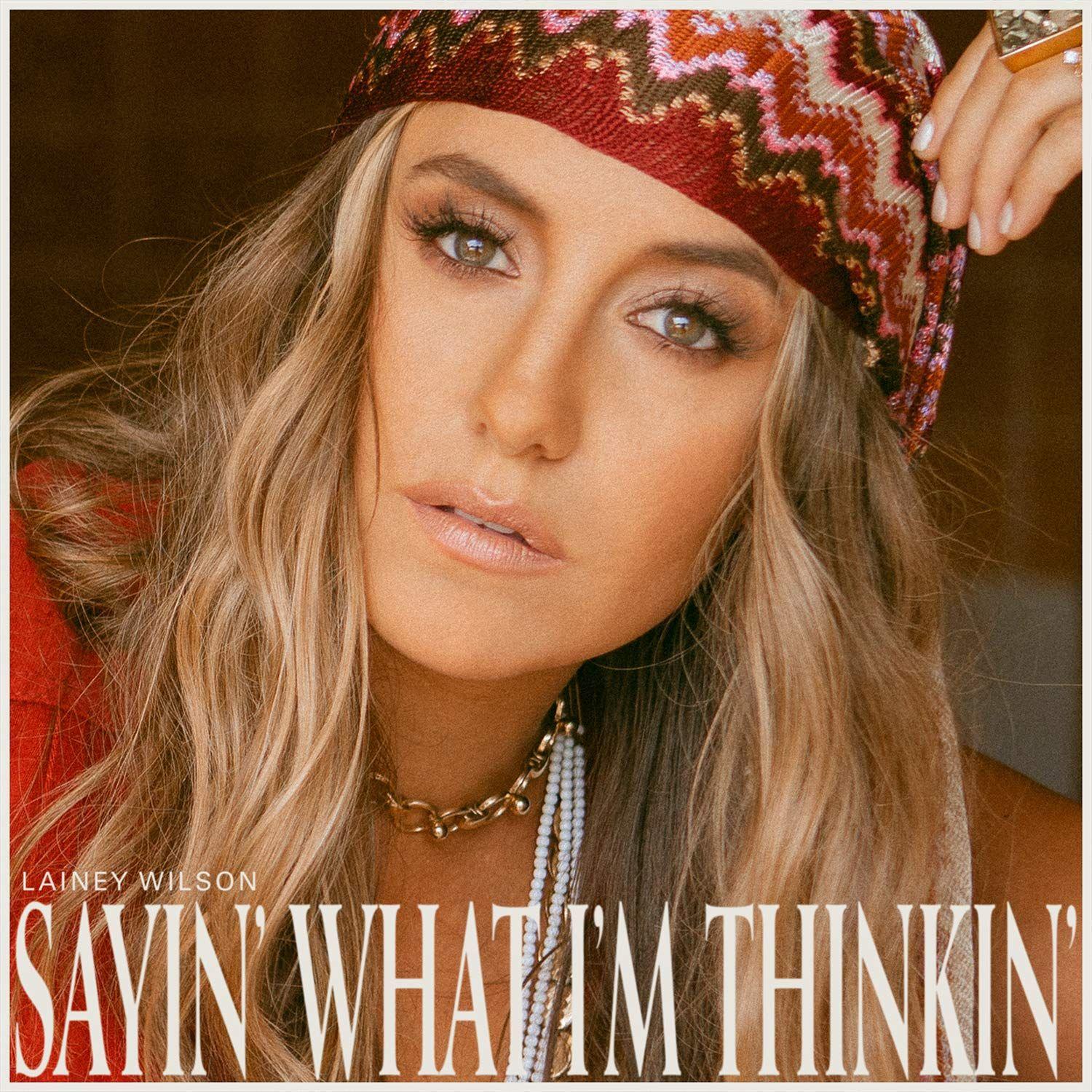 Portada de Álbum "Sayin' What I'm Thinkin'", de Lainey Wilson