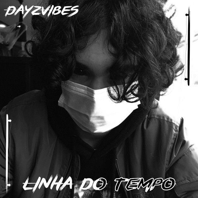Portada de Álbum "Linha do Tempo", de DayzVibes