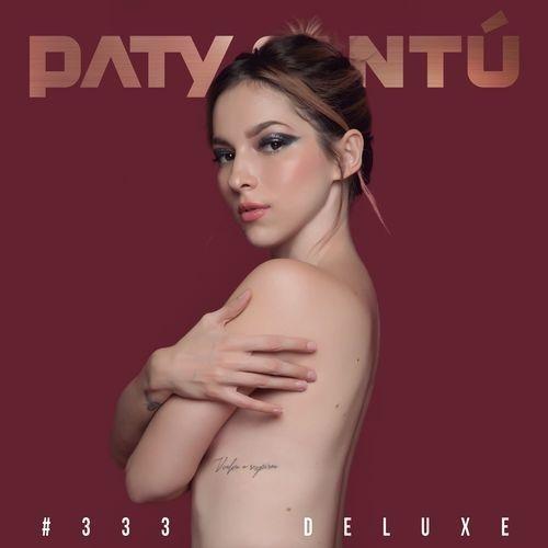 Portada de Álbum "#333 Edición Deluxe", de Paty Cantú