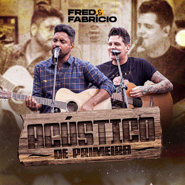 Portada de Álbum "Acústico de Primeira ", de Fred & Fabrício