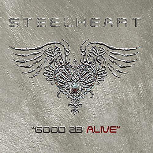 Album cover of "Good 2B Alive" by Steelheart