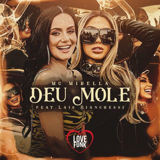 Portada de Sencillo/EP "Deu Mole (part. Lais Bianchessi)", de MC Mirella