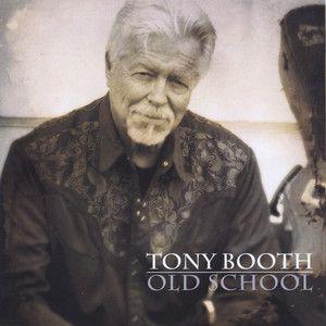 Portada de Álbum "Old School", de Tony Booth