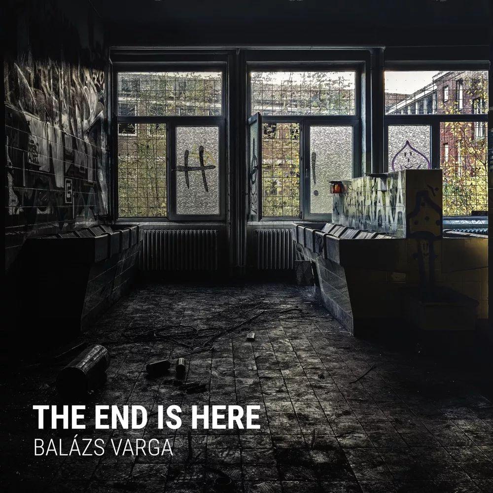 Portada de Sencillo/EP "The End is Here", de Balázs Varga